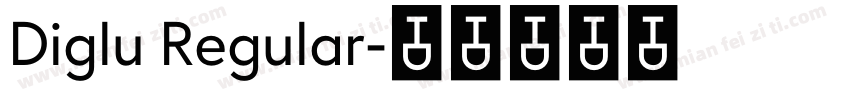 Diglu Regular字体转换